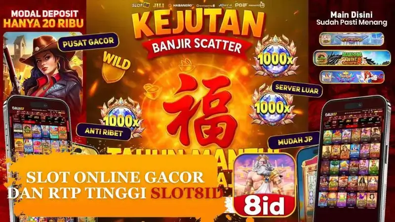 Slot Online Gacor dan RTP Tinggi Slot8ID