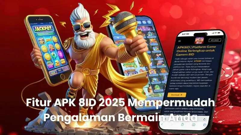 Fitur APK 8ID 2025 Mempermudah Pengalaman Bermain Anda